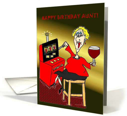 HAPPY BIRTHDAY AUNT SLOT MACHINE card (1077450)