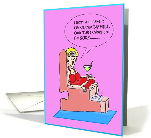 Martini and Pedicure Over the Hill 40th Birthday card (682108)