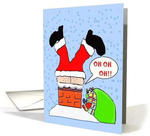 Santa Stuck In Chimney card (703464)