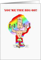 You’Re The Big 60 Muscle Man Birthday Card 