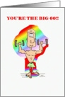 You’Re The Big 60 Muscle Man Birthday Card 