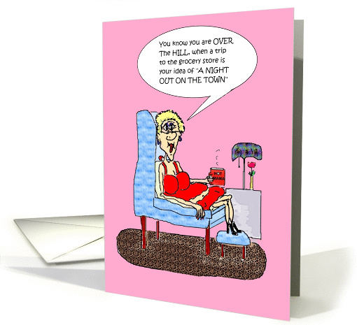 Funny Over The Hill Birthday card (837621)