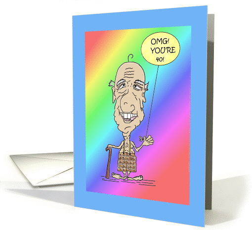 Omg! You'Re 40 Birthday card (847677)