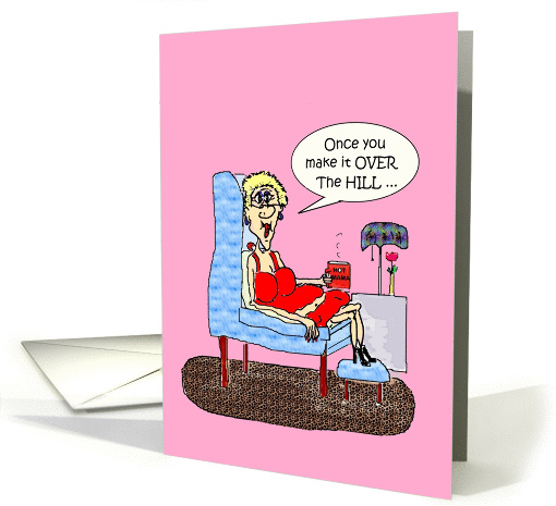 ONCE YOU MAKE IT OVER THE HILL FUNNY 60TH BIRTHDAY card (909647)