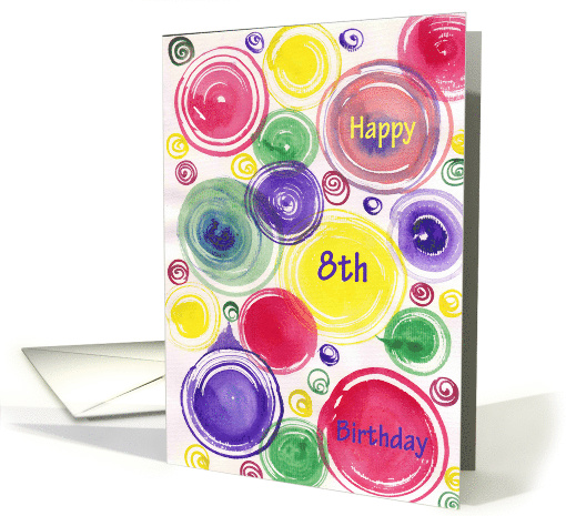 Happy 8th birthday, colorful circles card (601539)