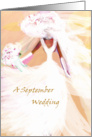 Wedding inSeptember wedding Invitation, bride in white card