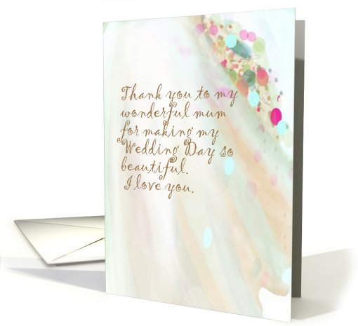 Thank you mum from daughter or son Wedding Day card (661068)