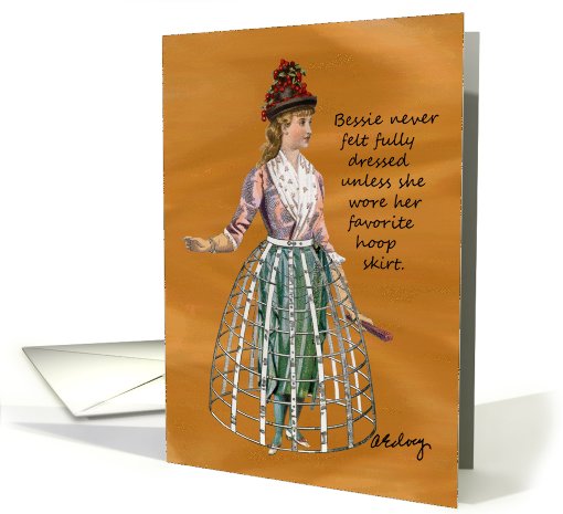 Bessie and Her Hoop Skirt card (605810)