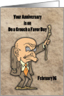 Anniversary on Do A Grouch A Favor Day February 16 card