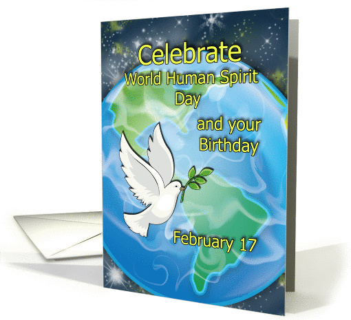 Birthday on World Human Spirit Day February 17 card (1036955)