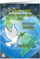 Birthday on World Human Spirit Day February 17 card