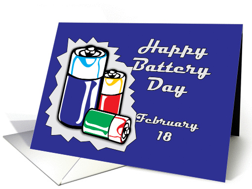 Happy Battery Day February 18 card (1037191)