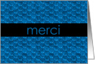 Merci ~ Thank you French card