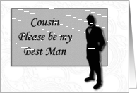 Best Man request ~ Cousin, Man in Black Silhouette’ card