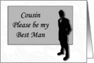 Best Man request ~ Cousin, Man in Black Silhouette’ card