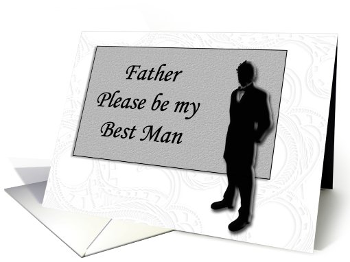 Best Man request ~ Father, Mna in Black Silhouette card (651388)