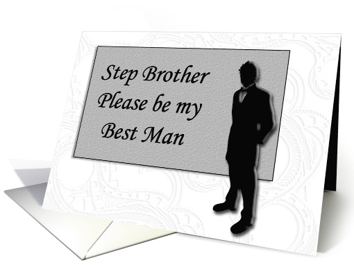 Best Man request ~ Step Brother, Man in Black Silhouette card (651391)