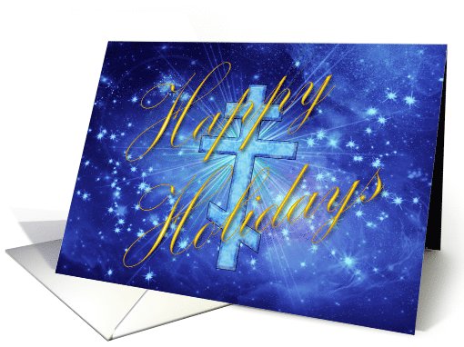 Happy Holidays ~ Russian Orthodox Cross card (682569)