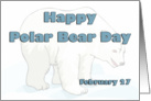 Happy Polar Bear Day ~ February 27 card