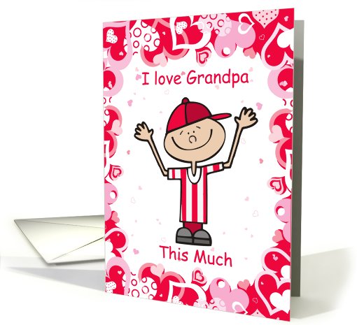 Valentine's Day to Grandpa from Boy card (743114)