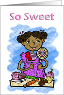 So Sweet Thank You Card ~ African American Girl with candy and cake card