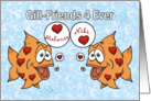 Gill Friends 4 Ever Valentine Special Order card