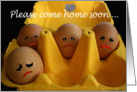 Come home soon, sad eggs, missing you.for parents card