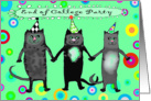 Invitation to End of College party, three crazy cats card