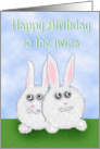 Happy Birthday Twins, two white bunny rabbits. card