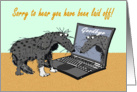 I am sorry to hear you have been laid off. sad dog and laptop.humor. card