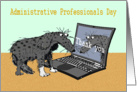 Thank you Administrative Professionals Day. sad dog and laptop.humor. card