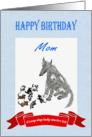 Happy Birthday,Mom, dog with eight puppies.Crazy dog lady starter kit. card