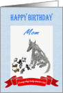 Happy Birthday,Mom,from son,dog eight puppies.Crazy dog lady .humor card