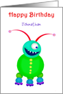 Happy Birthday , Friendly Monster, blank card.Humor, custom name. card