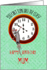 For Mum. Happy birthday, Mouse and turning back the clock, humor card