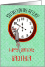 For Brother.Happy Birthday, Mouse and turning back the clock, humor, card