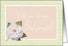 Will you be my bridesmaid? white camelia. invitation card