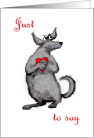 Just to say, shaggy dog and loveheart card