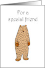 Brown bear for special friend Hello card