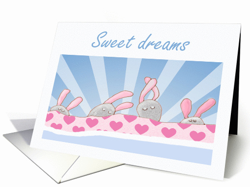 Sweet Dreams, four bunnies in a bed.Thinking of you card (1213946)