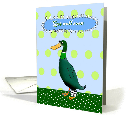 Get well soon, duck.humor, for leg injury. card (1289022)