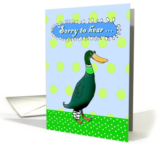 sorry to hear you are not well. duck.You won't let it get... (1289026)