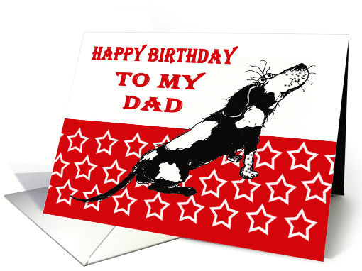 Happy Birthday,to Dad,sad black and white hound, from son card