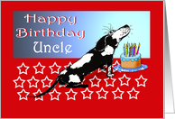 Happy birthday, black and white dog, cake,candles.to uncle card