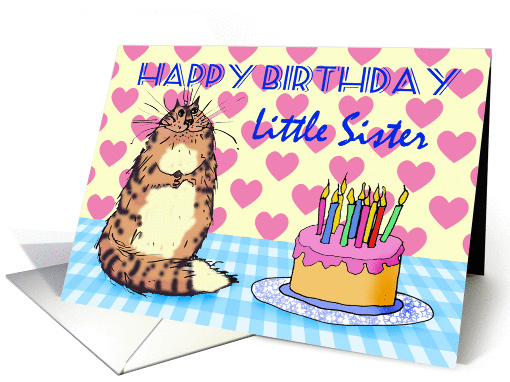 Happy Birthday, to Little Sister , cat, cake and candles, card