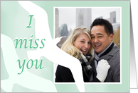 I Miss you, For fiance,custom photo, two birds, pale green. card