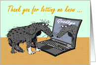 Breaking up, thank you for letting me know. sad dog and laptop.humor. card