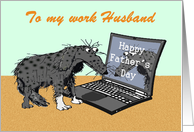 Happy Father’s Day for work Husband.sad dog and laptop.humor. card