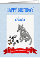 Happy Birthday,Cousin,dog eight puppies.crazy dog lady.humor. card
