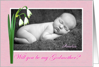 Will you be my Godmother?,For girl,pink,Snowdrops, custom photo card
